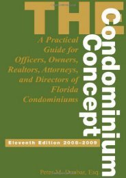 Full Download The Condominium Concept: A Practical Guide for Officers, Owners and Directors of Florida Condominiums -  For Ipad - By Peter M. Dunbar