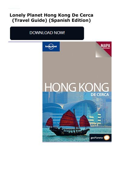 Lonely Planet Hong Kong De Cerca (Travel Guide) (Spanish Edition)