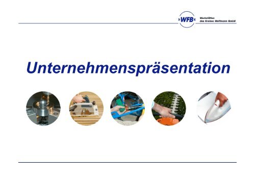 Unternehmenspräsentation - WFB - Werkstätten des Kreises ...