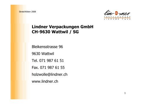 Lindner Verpackungen GmbH CH-9630 Wattwil / SG - Holzwolle