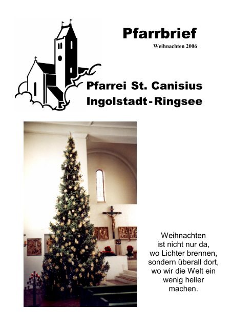 Pfarrbrief Weihnachten 2006 - St.Canisius Ingolstadt-Ringsee