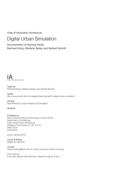 Digital Urban Simulation : Documentation of the Teaching Results from the Autumn Semester 2015