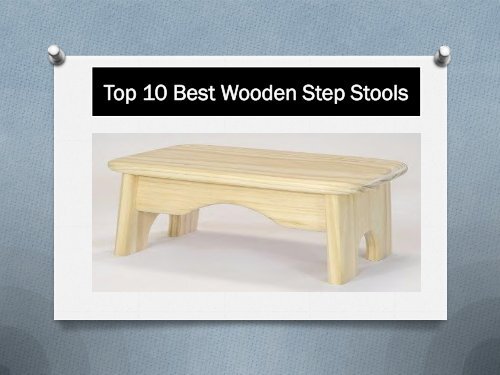 Top 10 Best Wooden Step Stools