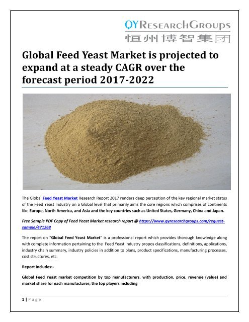 Global Feed Yeast Market is projected to expand at a steady CAGR over the forecast period 2017-2022
