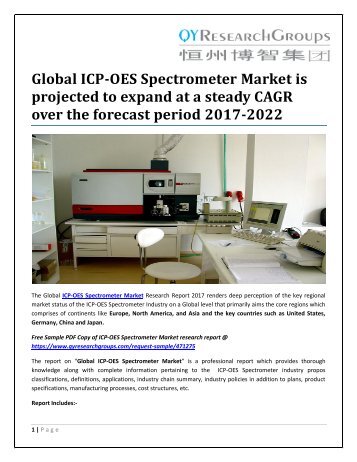 Global ICP-OES Spectrometer Market is projected to expand at a steady CAGR over the forecast period 2017-2022