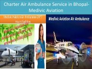 Charter Air Ambulance Service in Bhopal-Medivic Aviation