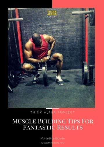 Muscle Building Tips For Fantastic Results