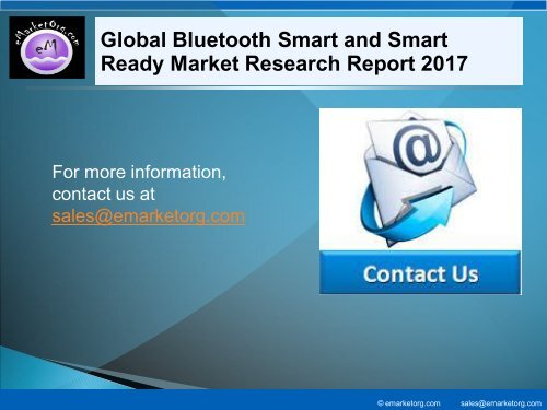 Global Bluetooth Smart and Smart Ready Market Size, Status and Forecast 2022