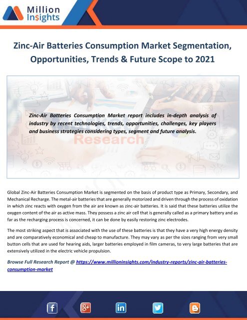 Zinc-Air Batteries Consumption Market Segmentation, Opportunities, Trends &amp; Future Scope to 2021