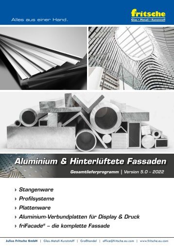 Aluminium und Hinterlüftete Fassaden - Gesamtlieferprogramm 2022