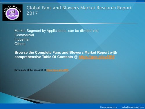 Fans and Blowers Market Study by Manufacturers, Countries, Type and Application, Forecast to 2022