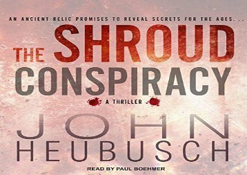 The Shroud Conspiracy: A Novel (John Heubusch)