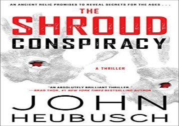 The Shroud Conspiracy: A Thriller (The Shroud Series) (John Heubusch)