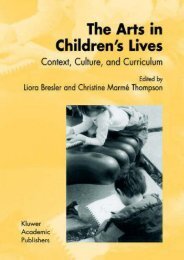 The Arts in Children s Lives: Context, Culture, and Curriculum