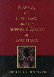  [Free] Donwload Slavery, the Civil Law and the Supreme Court of Louisiana -  For Ipad - By Judith Kelleher Schafer