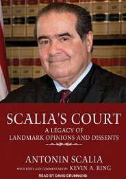  [Free] Donwload Scalia s Court: A Legacy of Landmark Opinions and Dissents -  Best book - By Antonin Scalia