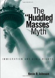 Download Ebook The Huddled Masses Myth: Immigration And Civil Rights -  Online - By Kevin Johnson