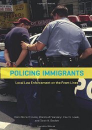  Unlimited Read and Download Policing Immigrants: Local Law Enforcement on the Front Lines (Chicago Series in Law and Society) -  Best book - By Doris Marie Provine