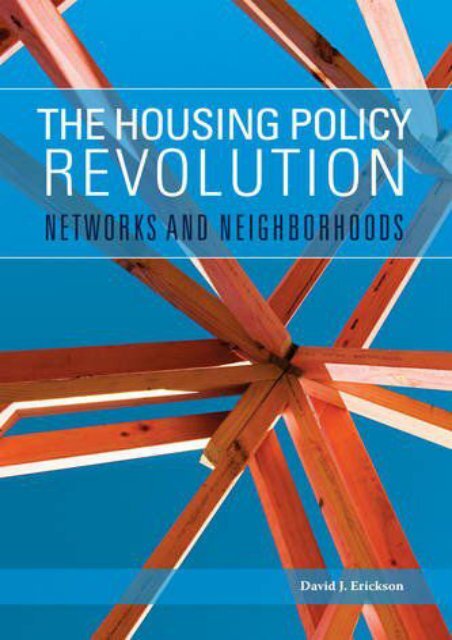  Unlimited Ebook The Housing Policy Revolution: Networks and Neighborhoods (Urban Institute Press) -  For Ipad - By David J. Erickson