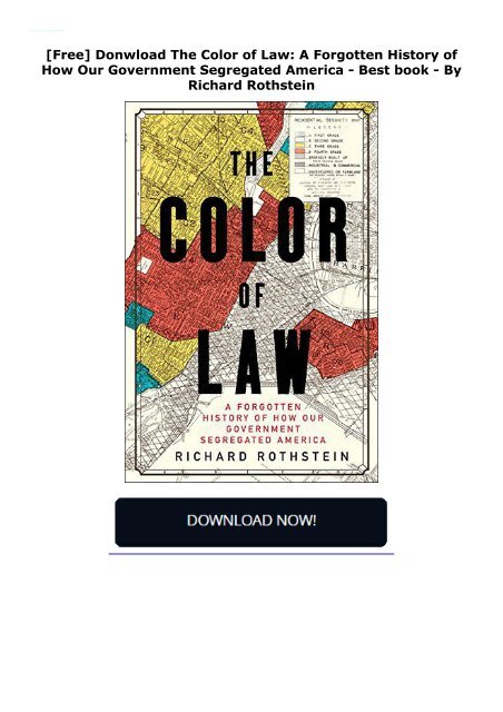  [Free] Donwload The Color of Law: A Forgotten History of How Our Government Segregated America -  Best book - By Richard Rothstein