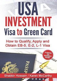  Read PDF USA Investment Visa to Green Card: How to Qualify, Apply and Obtain EB-5, E-2, L-1 Visa -  Best book - By Shabbir Hossain