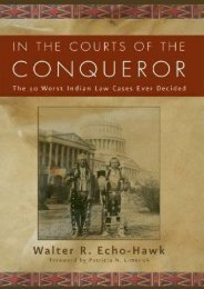  Unlimited Ebook In the Courts of the Conqueror: The 10 Worst Indian Law Cases Ever Decided -  [FREE] Registrer - By Walter R. Echo-Hawk