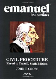  Best PDF Civil Procedure: Keyed to Yeazell (Emanuel Law Outlines) -  [FREE] Registrer - By John T. Cross