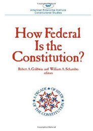  Best PDF How Federal is the Constitution? (Aei Studies, 454) -  Best book - By 