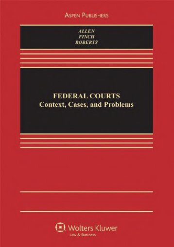 Download Ebook Federal Courts: Context, Cases, and Problems (Law   Business) -  For Ipad - By Ronald Jay Allen