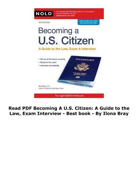  Read PDF Becoming A U.S. Citizen: A Guide to the Law, Exam   Interview -  Best book - By Ilona Bray