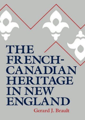  Read PDF French-Canadian Heritage in New -  For Ipad - By Brault