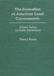 Full Download The Formation of American Local Governments: Private Values in Public Institutions -  Populer ebook - By Nancy Burns