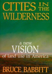  Best PDF Cities in the Wilderness: A New Vision of Land Use in America -  Best book - By Bruce Babbitt