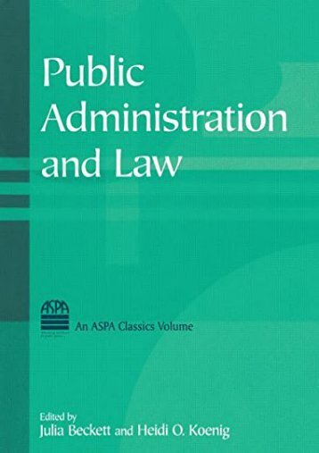  [Free] Donwload Public Administration and Law (ASPA Classics) -  Online - By Julia Beckett