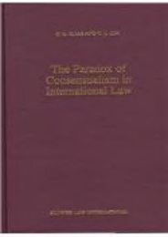  Read PDF The Paradox of Consensualism in International Law (Developments in International Law) -  For Ipad - By C.L. Lim