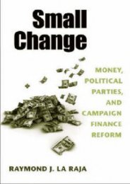  Read PDF Small Change: Money, Political Parties, and Campaign Finance Reform -  Populer ebook - By Raymond J. La Raja