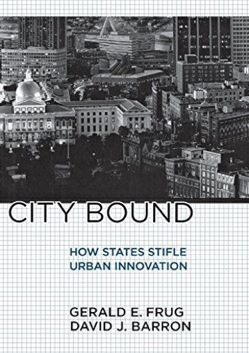  Unlimited Ebook City Bound: How States Stifle Urban Innovation -  Populer ebook - By Gerald E. Frug