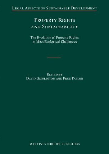 Download Ebook Property Rights and Sustainability (Legal Aspects of Sustainable Development) -  Populer ebook - By David Grinlinton