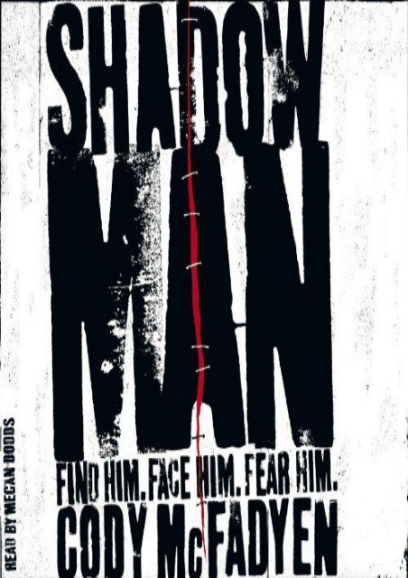 Unlimited Read and Download Shadow Man -  Online - By Cody Mcfadyen