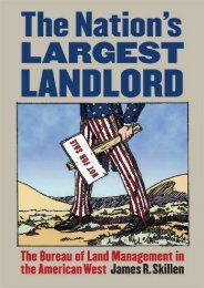  Unlimited Ebook The Nation s Largest Landlord: The Bureau of Land Management in the American West -  Best book - By James R. Skillen