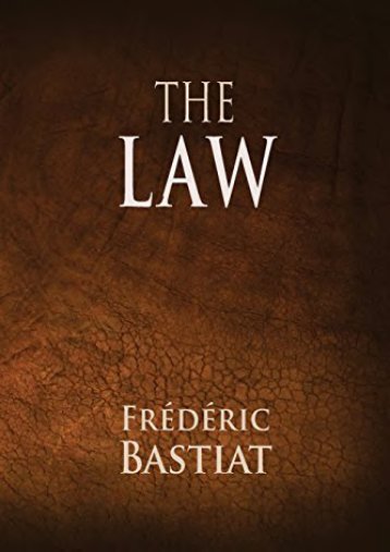  Unlimited Read and Download The Law -  [FREE] Registrer - By Frederic Bastiat