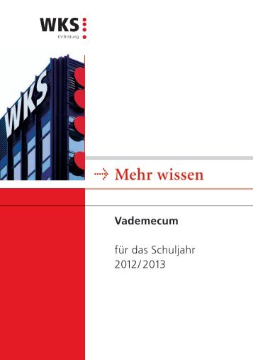 Mehr wissen Vademecum - Wirtschafts- und Kaderschule Bern