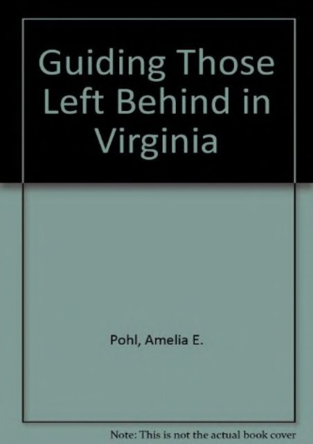  Read PDF Guiding Those Left Behind in Virginia -  Populer ebook - By Amelia E. Pohl
