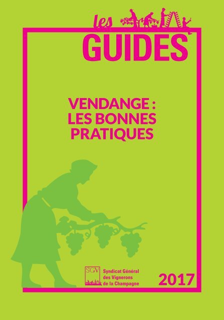 Les Guides du SGV - Bonnes pratiques vendange 2017