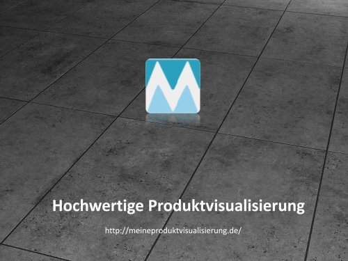 Hochwertige Produktvisualisierung - Meine Produktvisualisierung