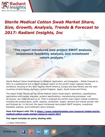 Sterile Medical Cotton Swab Market Share, Size, Growth, Analysis, Trends & Forecast to 2017 Radiant Insights, Inc