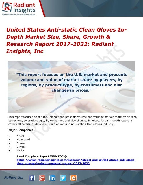 United States Anti-static Clean Gloves In-Depth Market Size, Share, Growth &amp; Research Report 2017-2022 Radiant Insights, Inc