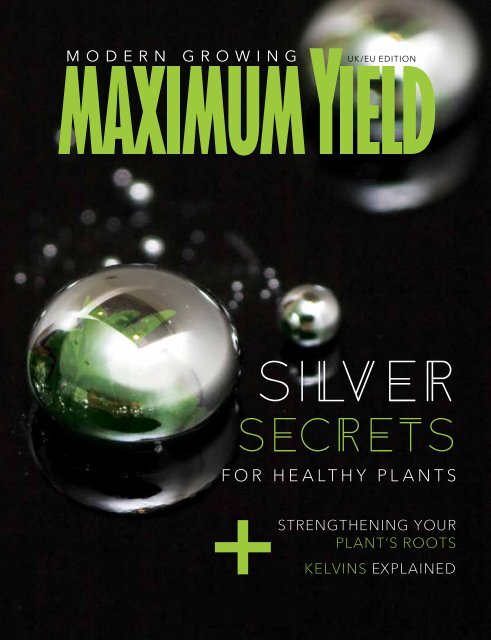 Maximum Yield Modern Growing | UK/EU Edition | January/February 2017