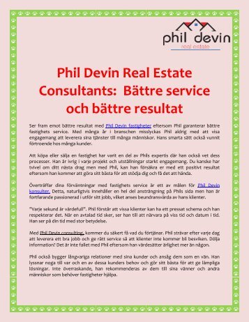 Phil Devin Real Estate Consultants: Bättre service och bättre resultat