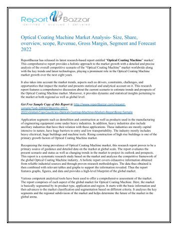 Optical Coating Machine Market - Global Industry Analysis, Segments, Major Geographies and Current Market Forecasts 2022
